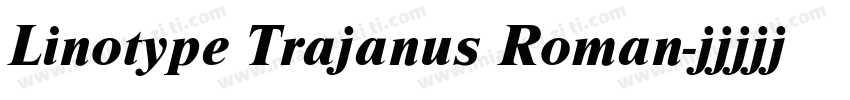 Linotype Trajanus Roman字体转换